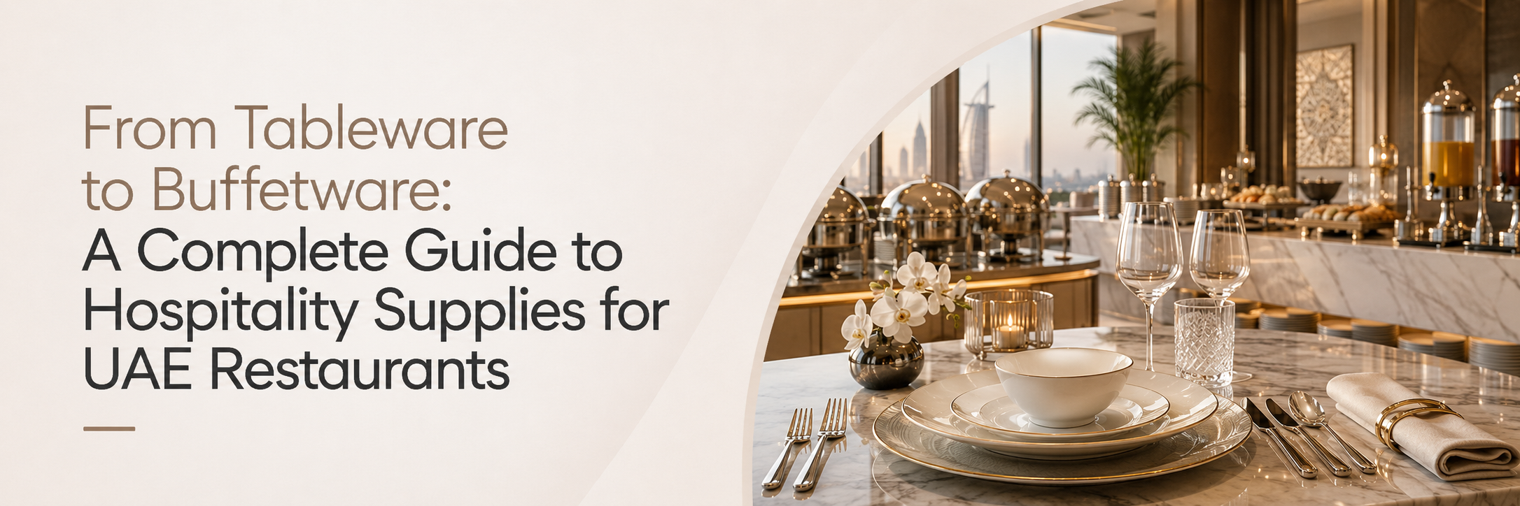From Tableware to Buffetware