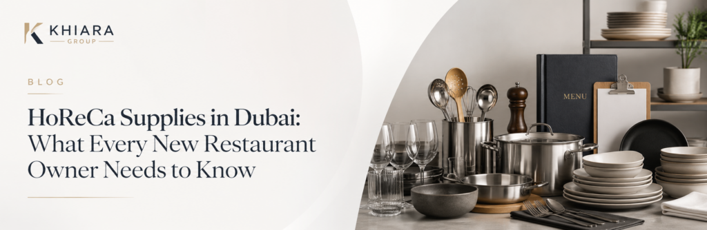 HoReCa Supplies in Dubai